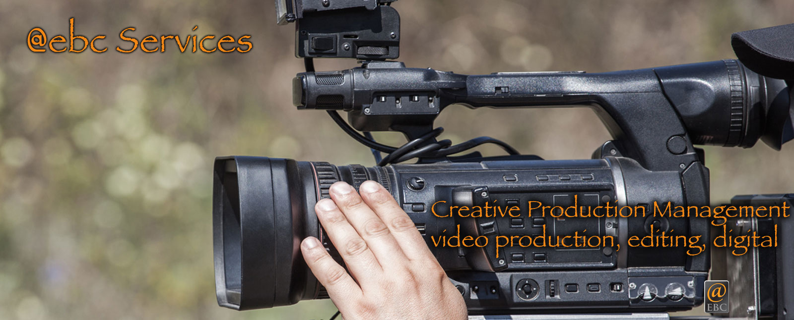 video production at ebc inc